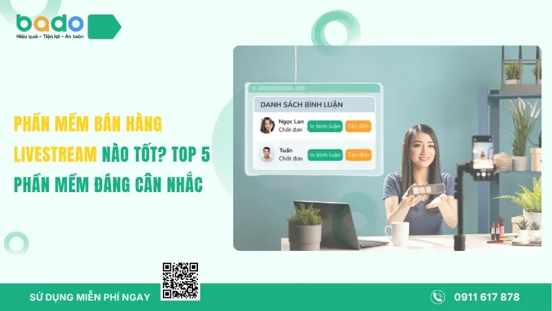Phần Mềm Bán Hàng Livestream Nào Tốt? Top 5 Phần Mềm Đáng Cân Nhắc